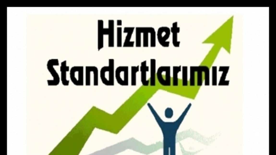 HİZMET STANDARTLARIMIZ